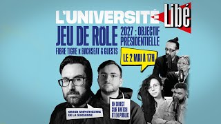 Qui saura vous convaincre  «2027 Objectif Présidentielle» le jeu de rôle de l’Université Libé [upl. by Anahgem535]