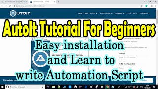 AutoIt tutorial for Beginners  Easy installation and Learn to Write Automation Script [upl. by Arimahs4]