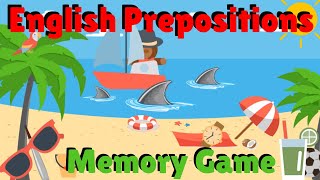 Prepositions Memory Game  ESL Classroom Games  English Prepositions [upl. by Llenrahc67]