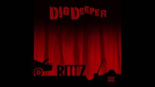 Rittz  Dig Deeper Official Audio [upl. by Ylim]