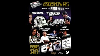 BSIDE SHOW  Ep 62  Lush One  Dizaster  Cadalack Ron  Malathion  Kaotic Nat  Mix62 [upl. by Eicul911]