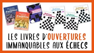 Les livres douvertures immanquables aux échecs [upl. by Lerual]