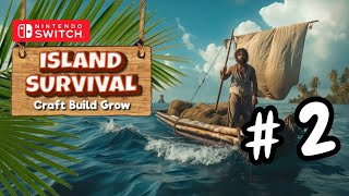 Island Survival Craft Build Grow Nintendo Switch Gameplay [upl. by Barnaby]