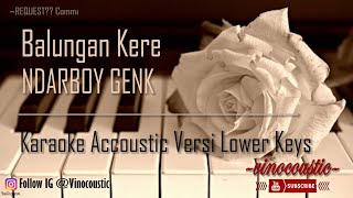 Ndarboy Genk  Balungan Kere Karaoke Piano Versi Lower Keys [upl. by Molly]