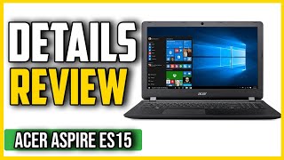 ✅Acer Aspire ES15 Laptop Review  Buying Guide [upl. by Eboj]