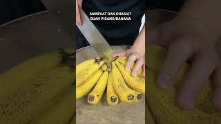 MANFAAT DAN KHASIAT BUAH PISANG manfaatkhasiatbuahpisang buahpisang buah pisang banana [upl. by Banna]