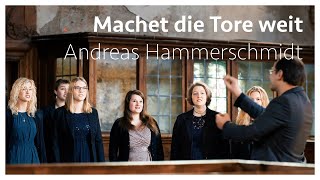 Kammerchor Wernigerode Machet die Tore weit  Andreas Hammerschmidt [upl. by Areemas323]