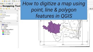 QGIS Series 7 How to digitize a map using point line amp polygon features in QGIS Snapping Tool [upl. by Cinderella]