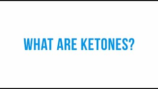 What are Ketones [upl. by Valleau]