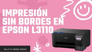 Como impirimir sin bordes en epson L3110 [upl. by Weinstein469]