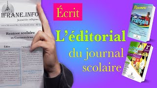 Élaborer un éditorial dun journal scolaire collège français [upl. by Tombaugh]