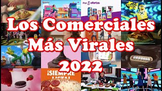 Los Comerciales Más Virales Del 2022 [upl. by Musetta530]