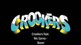 Crookers feat Nic Sarno  Boxer [upl. by Reuben]