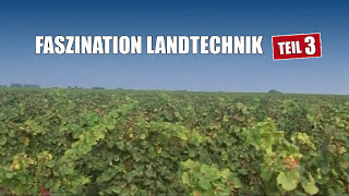 Faszination Landtechnik Teil 3 [upl. by Enaerb]