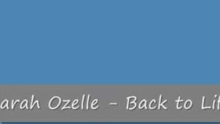 sarah ozelle back to life lyrics [upl. by Felipe532]