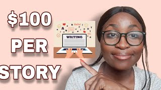 Get paid 100 to write stories  Earn money online [upl. by Marozik778]