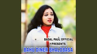 BAHU DINER BHALOBASA [upl. by Uoliram213]