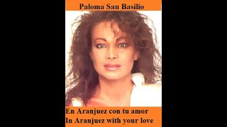 Paloma San Basilio En Aranjuez con tu amor Lyrics English Spanish [upl. by Deedee157]