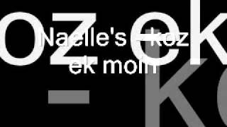 Naelles koz ek moin Zouk 2011 [upl. by Nerehs821]