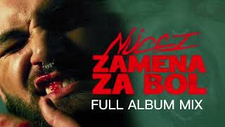 Nucci  Zamena Za Bol  Full Album MixTape [upl. by Frayda]