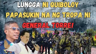 GENERAL TORRE TUKOY NA ANG PINAGTATAGUAN NI QUIBOLOY HANDA NANG SUMALAKAY [upl. by Stanley]