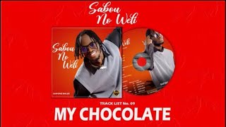 Saifond Balde New Album Sabou no Weli 2022 Mix By DJ ALFISTO KARTEL MY CHOCOLATE NEVER LET YOU GO [upl. by Euqilegna]