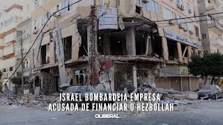 Israel bombardeia empresa acusada de financiar o Hezbollah [upl. by Sirama]