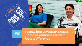 Empresas e Jovens Aprendizes Construindo um futuro de oportunidades [upl. by Onivag]