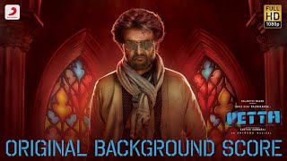 Petta  BGM Original Background Score Superstar Rajinikanth  Anirudh Ravichander [upl. by Stickney751]