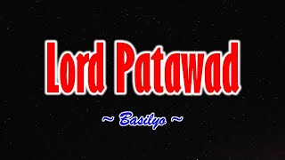 Lord Patawad  Karaoke Song  Basilyo [upl. by Dyl]