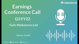 Gufic BioSciences Ltd Q3 FY22 Earnings Call [upl. by Letisha]