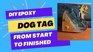 DIY EPOXY Resin Dog Tag From Start To Finished [upl. by Eimarrej503]