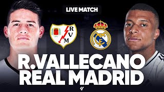 🔴 RAYO VALLECANO  REAL MADRID LIVE  🏆LE REAL ET MBAPPE DE RETOUR A LEUR PRIME   LIGA [upl. by Gascony]