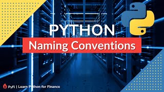 Python Tutorial  Naming Conventions [upl. by Cohby]