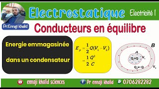 Energie emmagasinée dans un condensateur [upl. by Ignatzia]