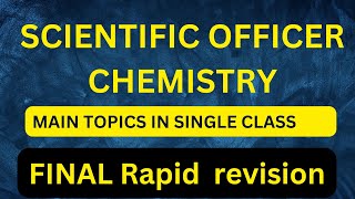 scientific officer chemistry main topics revision class [upl. by Atteoj]