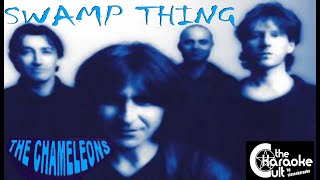 The Chameleons UK  Swamp Thing SOKC0061 KARAOKE [upl. by Asiruam]