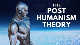 Post Humanism Theory [upl. by Riaj]