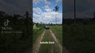 Part 2 20 Acres For Sale Isabella Bank Belize District Belize [upl. by Gilberte424]