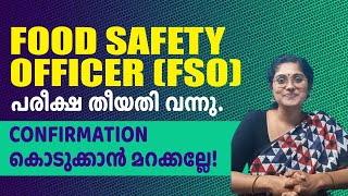 Food Safety Officer  KERALA PSC  Exam Date  Confirmation date  Smart Exam based Course Syllabus [upl. by Burch]