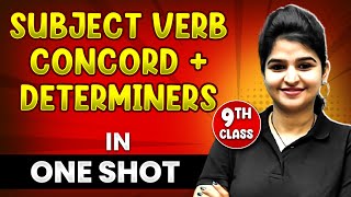 SUBJECT VERB CONCORD  DITERMINERS in 1 Shot  FULL Chapter THEORYPYQs  Class 9th English [upl. by Yllaw]