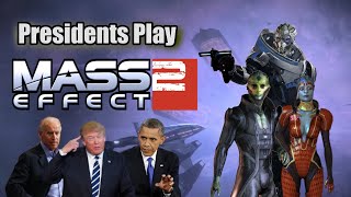 Presidents Play Mass Effect 2  Episode 7 [upl. by Sheelah]