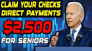 Claim Your Checks ASAP 2500 Direct Payments out For Eligible Social Security SSI SSDI VA Seniors [upl. by Inasah]