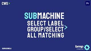 SubMachine  Mogrt Selecting Methods [upl. by Eirak183]