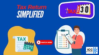 Tax return simplified  Easy tax return filing  Individual income tax return  ICCSL [upl. by Edwards578]