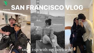 TRAVEL TO SAN FRANCISCO WITH ME trip with my boyfriend 🎀✨🎄 [upl. by Sacrod]