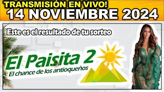 PAISITA 2 Resultado PAISITA 2 del JUEVES 14 de noviembre de 2024 [upl. by Pang]