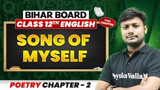 Song of Myself  Class 12  English  Chapter 2 Poetry  Bihar Boards Wallah [upl. by Olim]