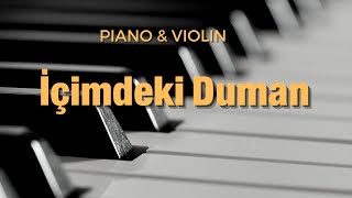 İçimdeki Duman İlyas Yalçıntaşpiano cover [upl. by Yenoh]