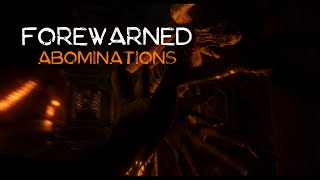 FOREWARNED  Abominations Update  Teaser [upl. by Alicul]